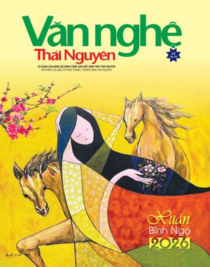 Văn nghệ Thái Nguyên Xuân Bính Ngọ 2026