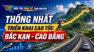 Bản tin Kinh tế tuần 4 tháng 5: Thống nhất triển khai cao tốc Bắc Kạn - Cao Bằng