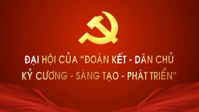 Đại hội của 'Đoàn kết - Dân chủ - Kỷ cương - Sáng tạo - Phát triển'