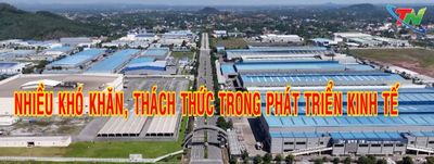 Nhiều khó khăn, thách thức trong phát triển kinh tế