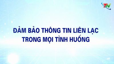 Đảm bảo thông tin liên lạc trong mọi tình huống