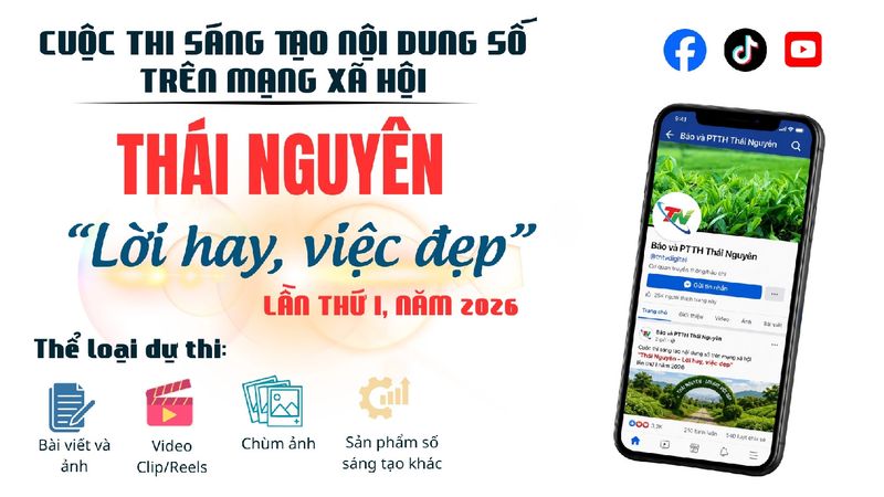 'Thái Nguyên - Lời hay, việc đẹp' lần thứ I, năm 2026: Lan tỏa điều tốt đẹp trên không gian số